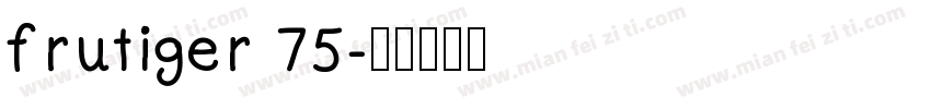 frutiger 75字体转换